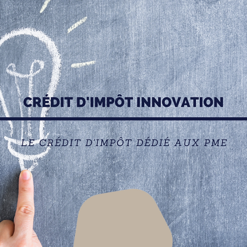 Le Crédit Impôt Innovation