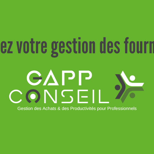 Optimisez votre gestion des fournisseurs avec Gapp Conseil