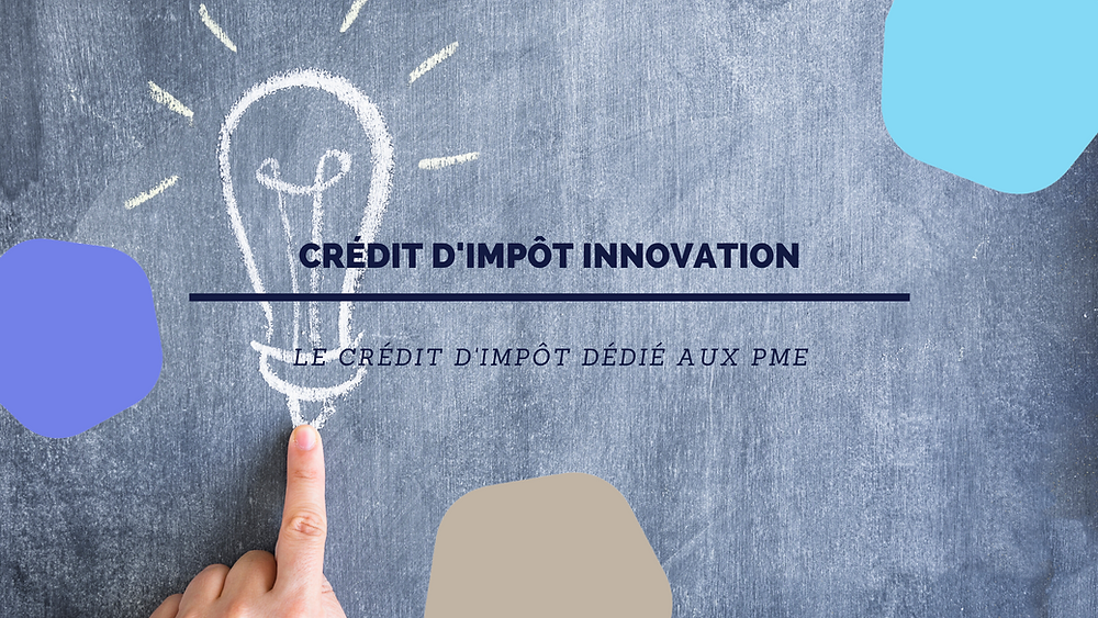 Le Crédit Impôt Innovation